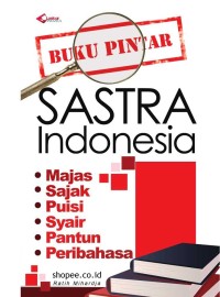 Buku Pintar Sastra Indonesia
