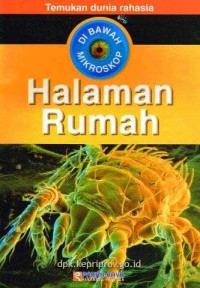 Dibawah Mikroskop : Halaman Rumah