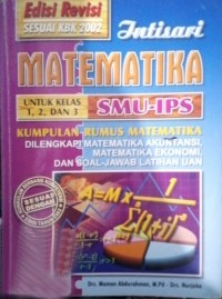 Intisari Matematika Untuk Kelas 1,2,3 SMU-IPS