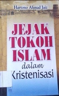 Jejak Toko Islam dalam Kristenisasi