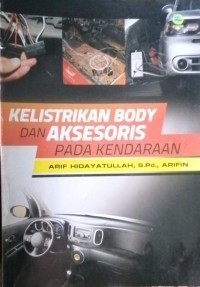 Kelistrikan Body dan Aksesoris Pada Kendaraan