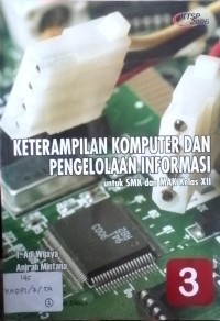 Keterampilan Komputer dan Pengelolaan informasi XII