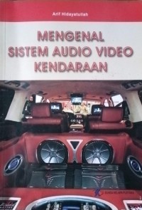 Mengenal Sistem Audio Video Kendaraan