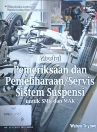 Modul Pemeriksaan dan Pemeliharaan / Servis Sistem Suspensi