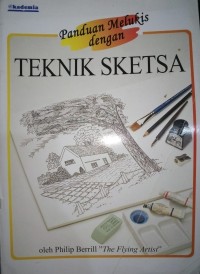 Panduan Melukis dengan Teknik Sketsa