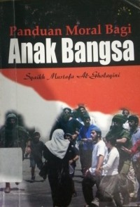 Panduan Moral Bagi Anak Bangsa