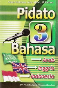 Pidato 3 Bahasa Arab, Inggris, Indonesia