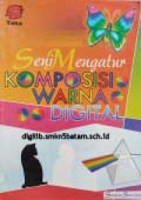 Seni Mengatur Komposisi Warna Digital