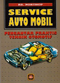 Image of Service Auto Mobil : Pengantar Praktis Otomotif