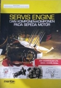 Servis Engine dan Komponen - Komponen pada Sepeda Motor