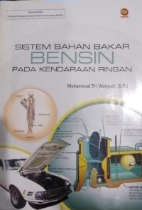 Sistem Bahan Bakar Bensin pada kendaraan Ringan