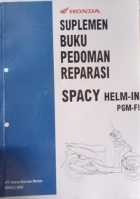Image of Suplemen Buku Pedoman Reparasi Spacy Helm-In PGM-FI