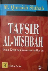 Image of Tafsir Al Mishbah : Pesan, Kesan dan Keserasian Al - Quran 4