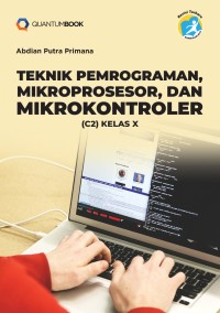 Image of Teknik Pemrograman, Mikropesesor, Dan Mikrokontroler