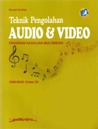 Image of Teknik Pengolahan Audio & Video SMK/MAK Kelas XII