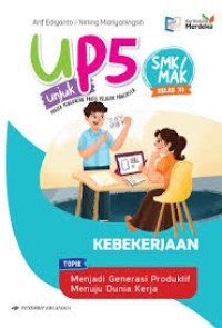 Unjuk P5 (UP5) Kebekerjaan SMK/MAK Kelas XI